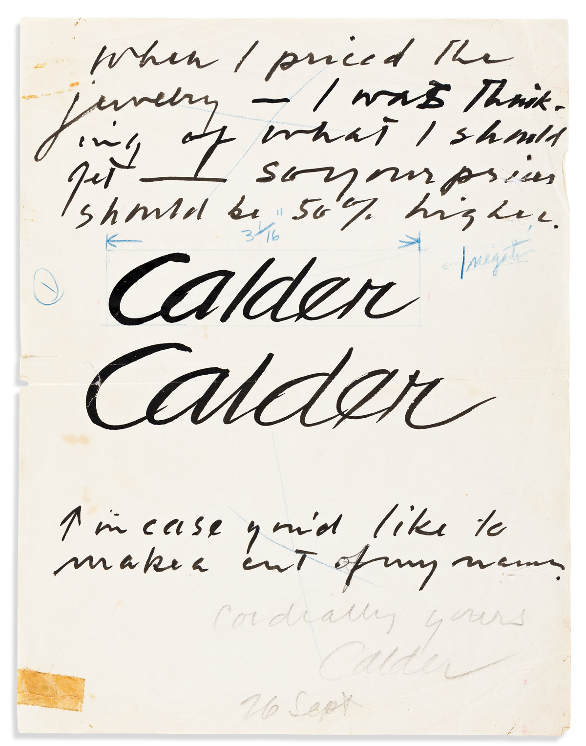 CALDER, ALEXANDER. Autograph Note Signed, Calder, thrice, one in pencil, to an unnamed recipient (no salutation),